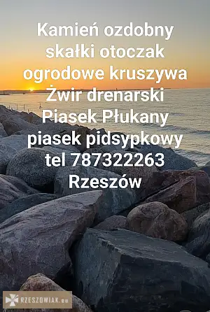 Żwir drenarski kamień otoczak kliniec grys piasek Tyczyn Budziwój Rzeszów - Zdjęcie 3 - RZESZOWIAK.EU